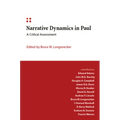 Narrative Dynamics in Paul: A Critical Assessment