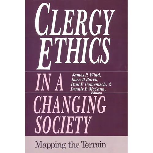 Clergy Ethics in a Changing Society: Mapping the Terrain