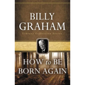 The How to Be Born Again