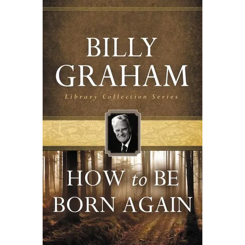 The How to Be Born Again