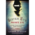 The Sister Eve, Private Eye