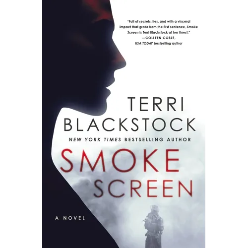 Smoke Screen: Riveting Suspense with a Second-Chance Romance