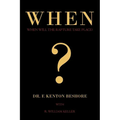When?: When Will the Rapture Take Place?