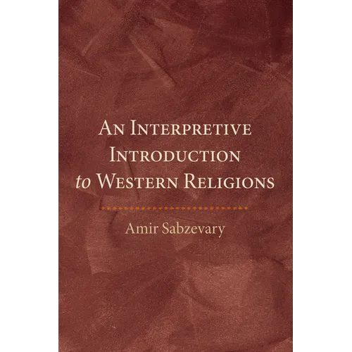 An Interpretive Introduction to Western Religions