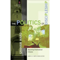 The Politics of Discipleship: Becoming Postmaterial Citizens