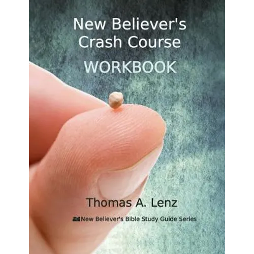 New Believer's Crash Course Workbook