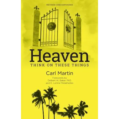 Heaven: Think On These Things
