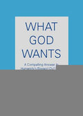 What God Wants