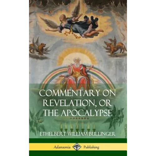 Commentary on Revelation, or the Apocalypse (Hardcover)