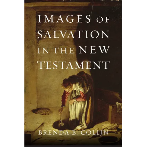 Images of Salvation in the New Testament