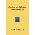 Closing the Window: Steps to Living Porn Free