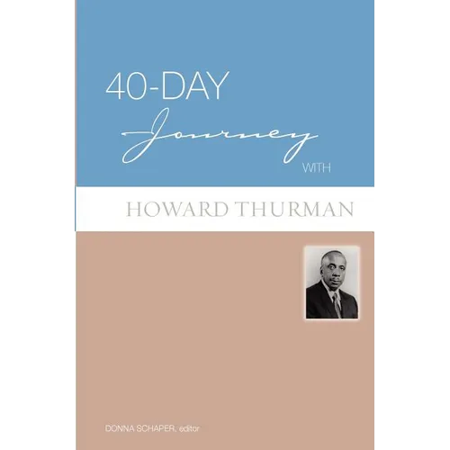 40-Day Journey with Howard Thurman
