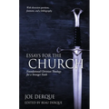 Essays for the Church: Foundational Christian Theology for a Stronger Faith