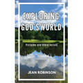 Exploring God's World: Pictures and Bible Verses