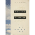 Secret Strength: For Those Who Search