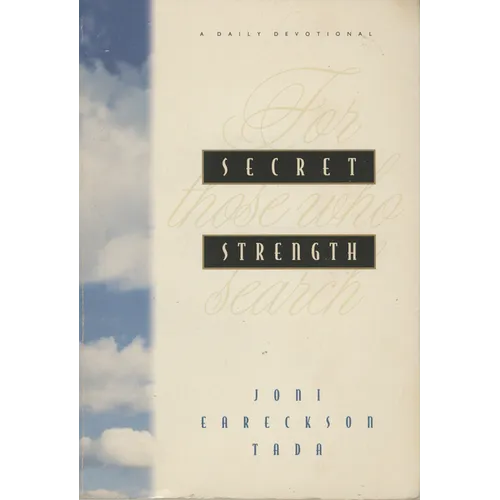 Secret Strength: For Those Who Search