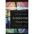 Kingdom Conspiracy: Returning to the Radical Mission of the Local Church