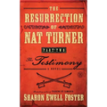 The Resurrection of Nat Turner, Part 2: The Testimony