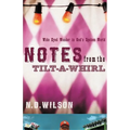The Notes from the Tilt-A-Whirl: Wide-Eyed Wonder in God's Spoken World