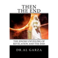 The Jewish Unveiling Of Revelation And The End