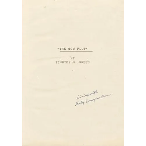 The God Plot: Living with Holy Imagination