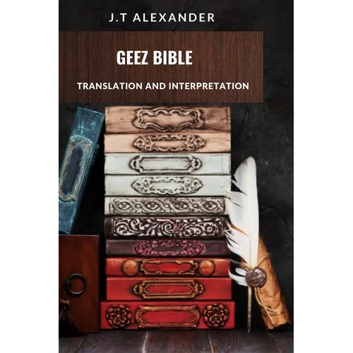 Geez Bible: Translation and Interpretation