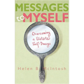 Messages to Myself: Overcoming a Distorted Self-Image