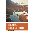 Joshua, Judges, and Ruth for Everyone