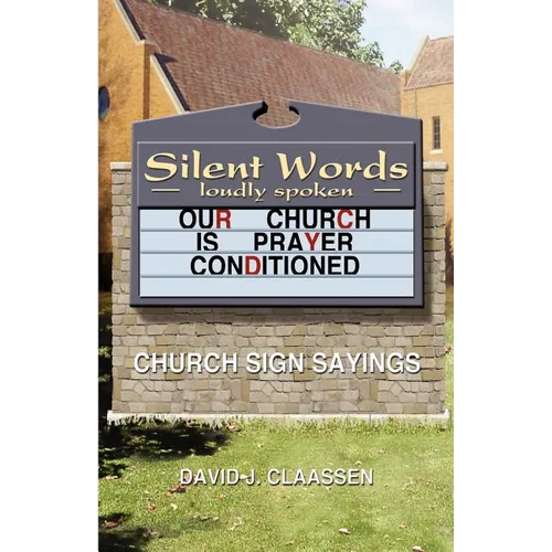 Silent Words Loudly Spoken