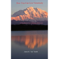 How You Can Live Victoriously: A Handbook For Christian Believers