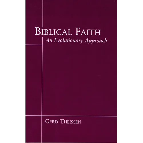 Biblical Faith: An Evolutionary Perspective