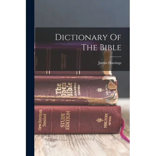 Dictionary Of The Bible
