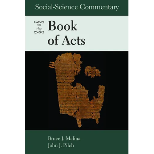 Social-Science Commentary on the Book of Acts