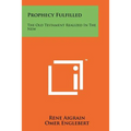 Prophecy Fulfilled: The Old Testament Realized in the New