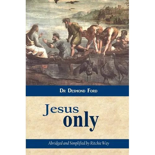 Jesus Only