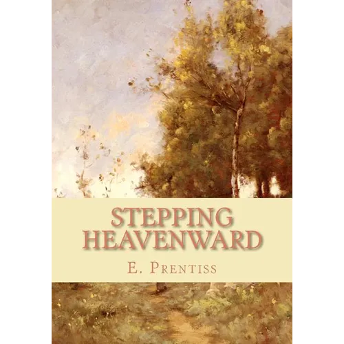 Stepping Heavenward