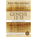Genesis 12 to 33: The Father of Israel