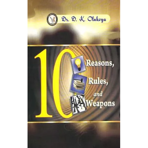 10 Reasons, 10 Rules, 10 Weapons