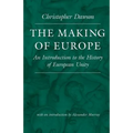 The Making of Europe: An Introduction to the History of European Unity