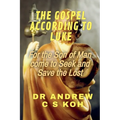 The Gospel According to Luke