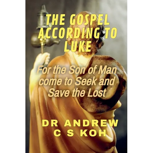 The Gospel According to Luke