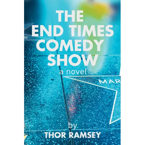 The End Times Comedy Show