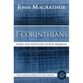 1 Corinthians: Godly Solutions for Church Problems