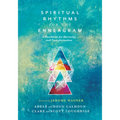 Spiritual Rhythms for the Enneagram: A Handbook for Harmony and Transformation