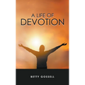 A Life of Devotion