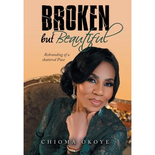 Broken but Beautiful: Rebranding of a Shattered Piece