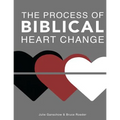 The Process of Biblical Heart Change