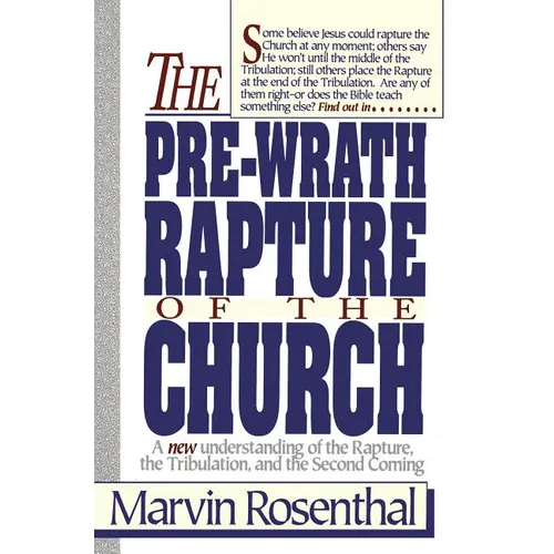 The Prewrath Rapture of the Church