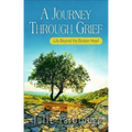 A Journey Through Grief: Life Beyond the Broken Heart