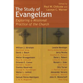 The Study of Evangelism: Exploring a Missional Practice of the Church